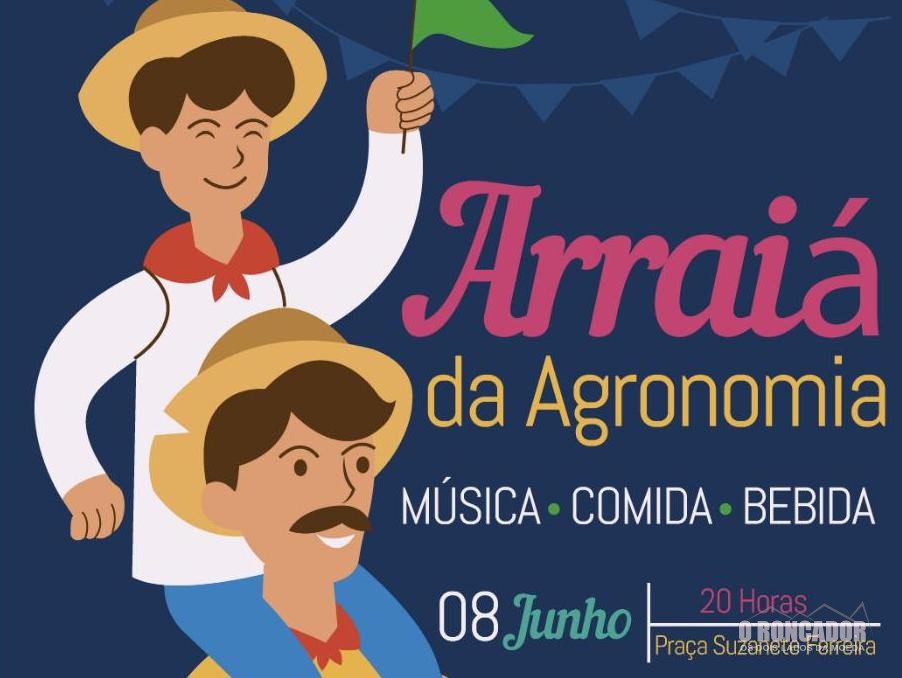 Arraia da Agronomia acontece dia 08 de junho na Praça Suzanete Ferreira