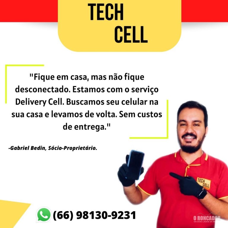 Combate ao Coronavirus – Empresa TECHCELL de Nova Xavantina oferece serviço delivery para os clientes