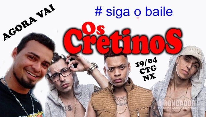 #Siga o Baile com Os Cretinos tem data marcada