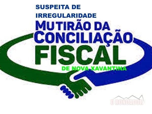 Vereadores denunciam suspeitas de irregularidades no Mutirão Fiscal em Nova Xavantina