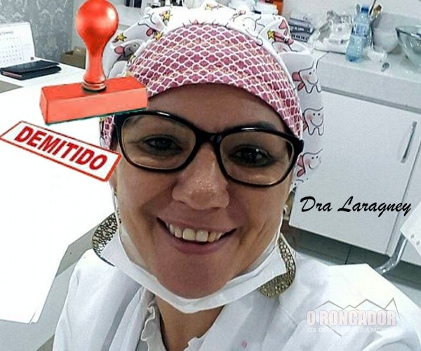 Prefeito João Cebola demite a dentista Laragney