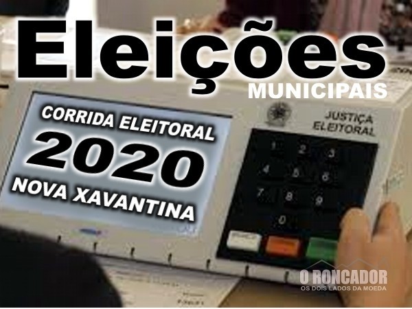 OPINIÃO – Corrida Eleitoral 2020 em Nova Xavantina