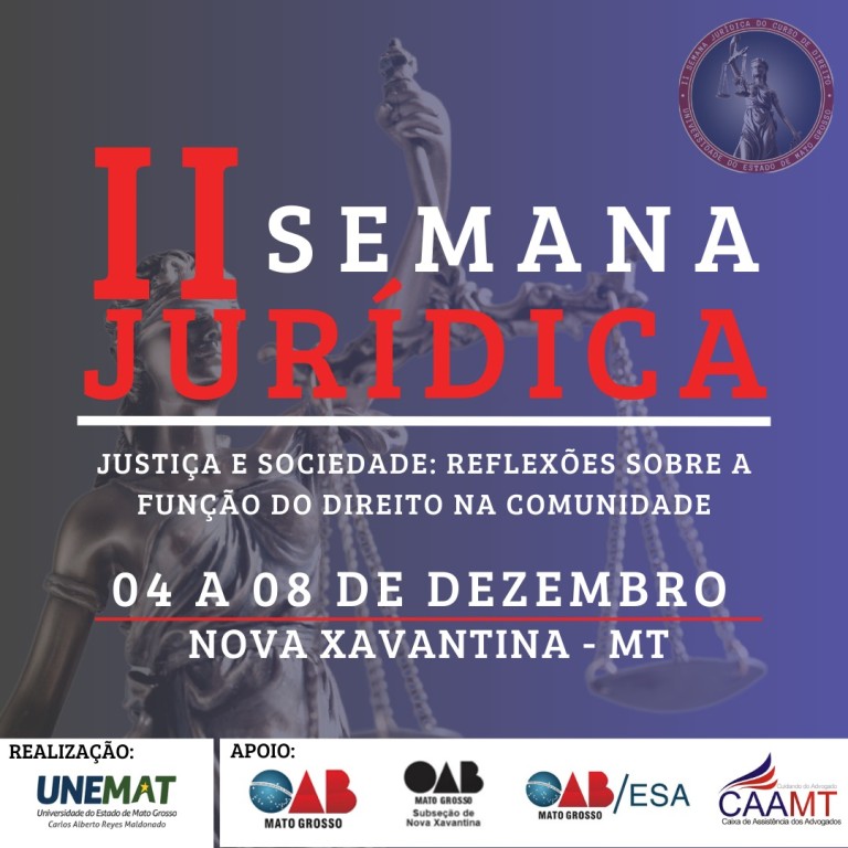 Vem aí II Semana Jurídica do Curso de Direito de Nova Xavantina