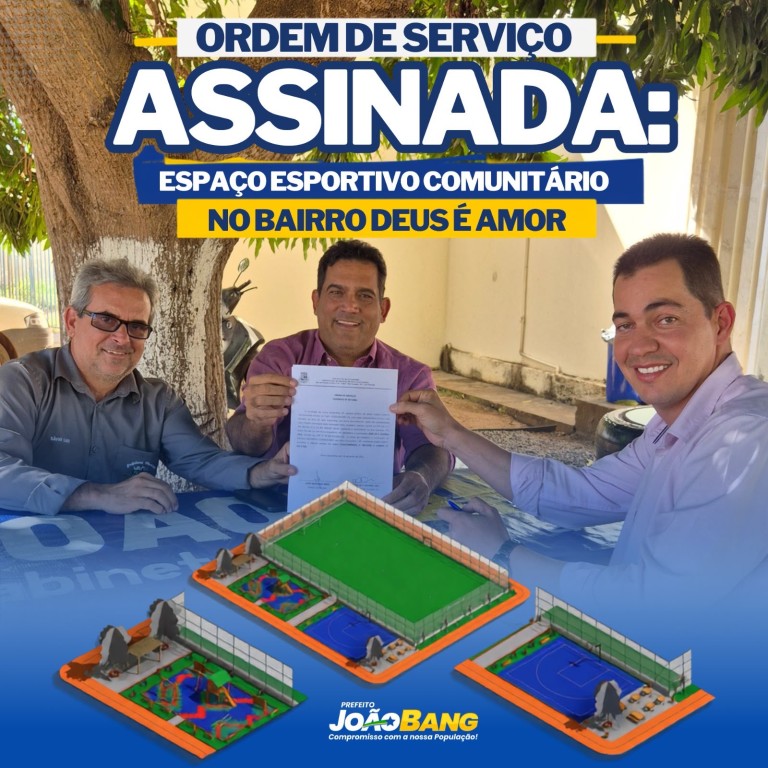 Prefeitura de Nova Xavantina assina ordem de serviço para construção de Espaço Esportivo no bairro Deus e Amor