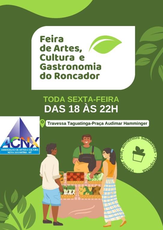 Acontece hoje, a primeira FEIRA DE ARTES, CULTURA E GASTRONOMIA DO RONCADOR no setor Nova Brasília.