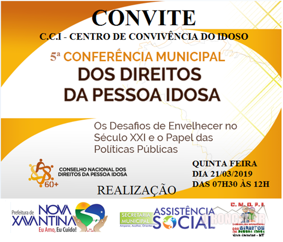 Assistência Social de Nova Xavantina realiza 5º Conferência Municipal dos Direitos da Pessoa Idosa nesta quinta, 21